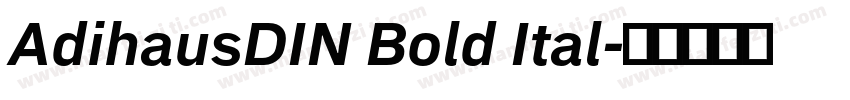 AdihausDIN Bold Ital字体转换